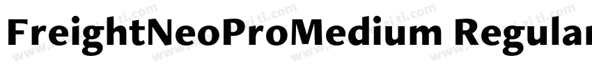 FreightNeoProMedium Regular字体转换